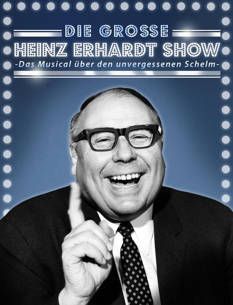 &bdquo;Die gro&szlig;e Heinz-Erhardt-Show&ldquo;, Musical