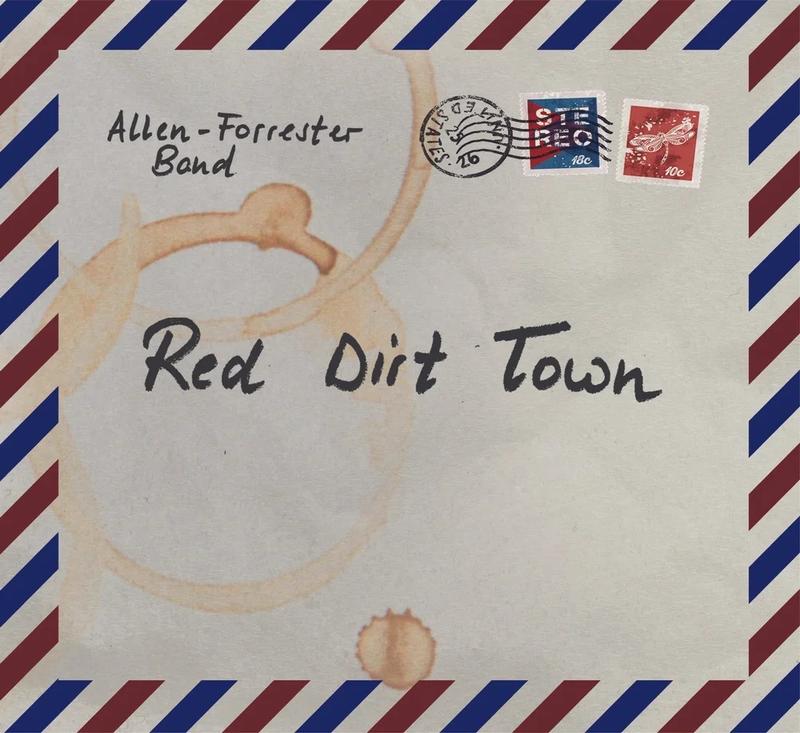 Allen-Forrester Band - Red Dirt Town