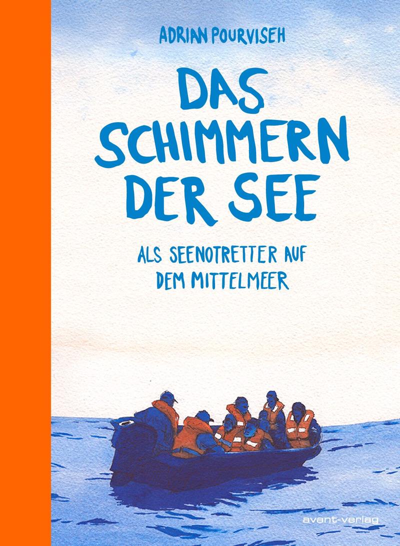 Autorenlesung mit Adrian Pourviseh: "Das Schimmern der See - Als Seenotretter im Mittelmeer", in Kooperation mit On The Move