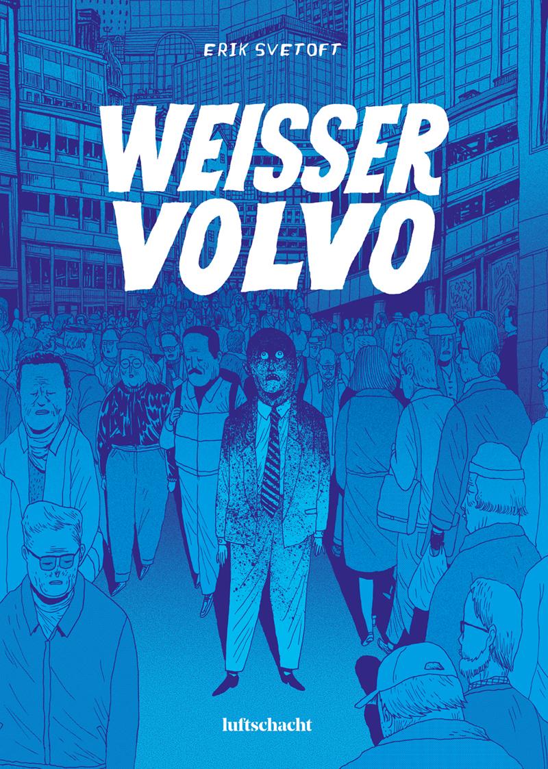 Erik Svetoft : Weißer Volvo